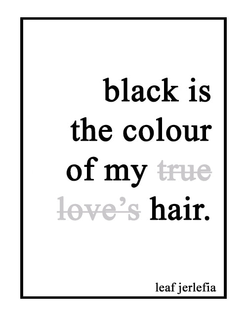 black is the colour of my hair